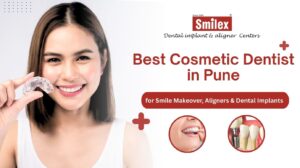 Cosmetic Dentist in Pune
