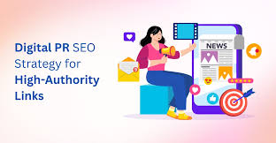 Digital PR Strategies That Earn Authority Backlinks
