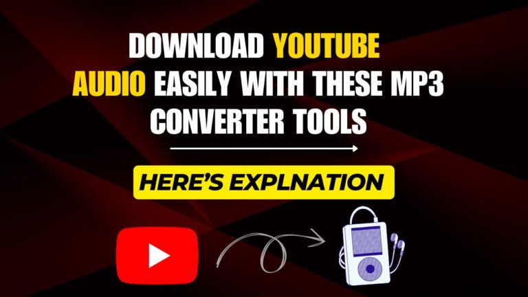 Download YouTube Audio Easily with These MP3 Converter Tools