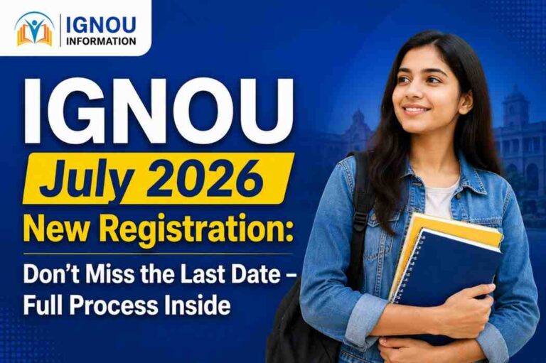IGNOU July 2026 New Registration