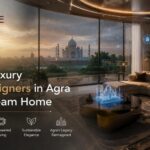 Why Hire Luxury Interior Designers in Agra for Your Dream Home