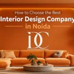 How to Choose the Best Interior Design Company in Noida