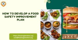 How to Develop a Food Safety Improvement Plan