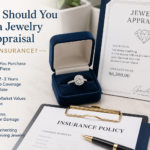 When Should You Get a Jewelry Appraisal for Insurance