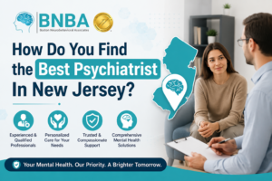 Best Psychiatrist In New Jersey consultation with a compassionate mental health professional providing personalized psychiatric care and comprehensive treatment at Boston Neurobehavioral Associates.