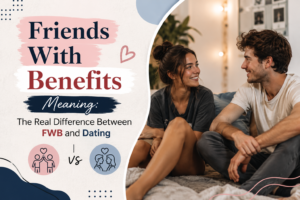 Friends With Benefits Meaning The Real Difference Between FWB and Dating