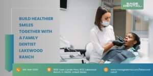 Family Dentist Lakewood Ranch