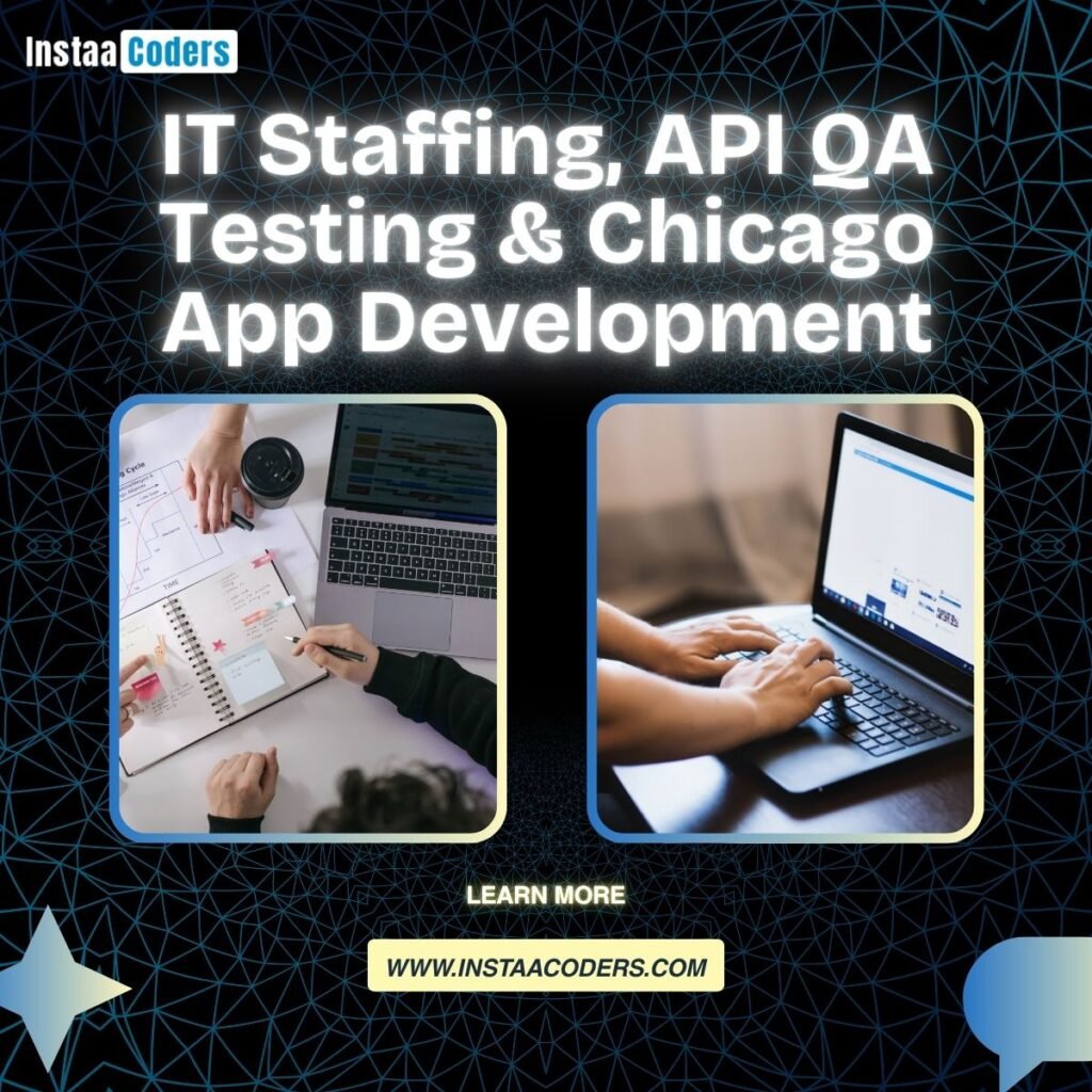 IT Staffing, API QA Testing & Chicago App Development