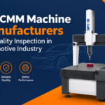 Top CMM Machine Manufacturers for Quality Inspection in Automotive Industry