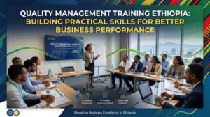 Quality Management Training Ethiopia