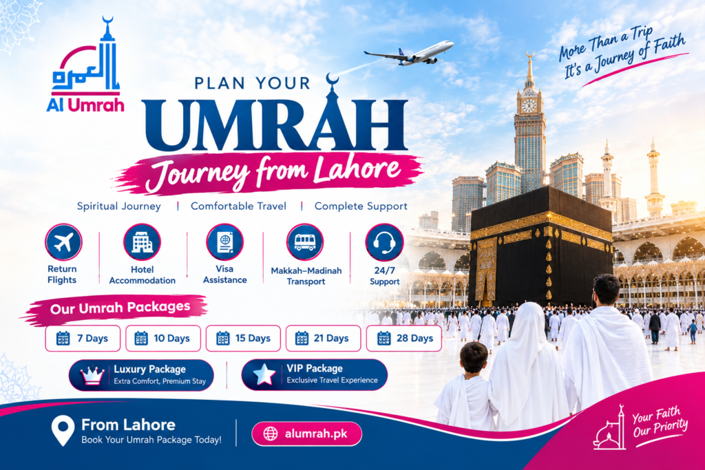 Affordable and Comfortable Umrah Travel from Lahore