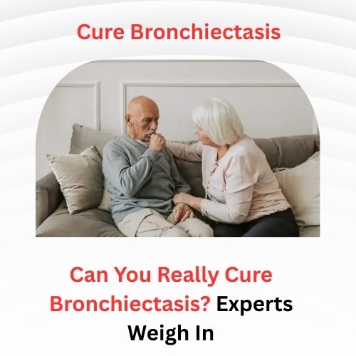 Bronchiectasis