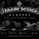 Chrome Hearts Glasses: Explore Iconic Looks and Modern Trends