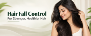 Hair fall control tips for stronger and healthier hair growth.