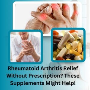 Herbal Supplements for Arthritis for rheumatoid arthritis pain relief and joint support
