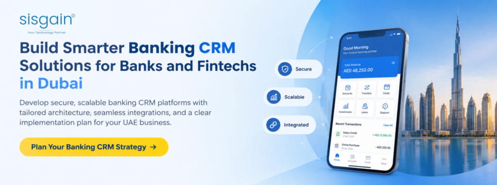 SISGAIN banking CRM solutions banner for banks and fintechs in Dubai.